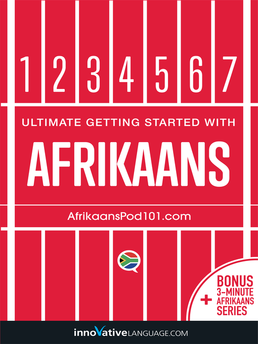 Title details for Ultimate Getting Started with Afrikaans by Innovative Language Learning, LLC - Available